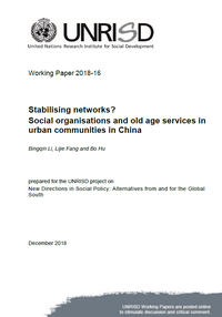 Stabilizing Networks? Social Organizations and Old Age Services in Urban Communities in China